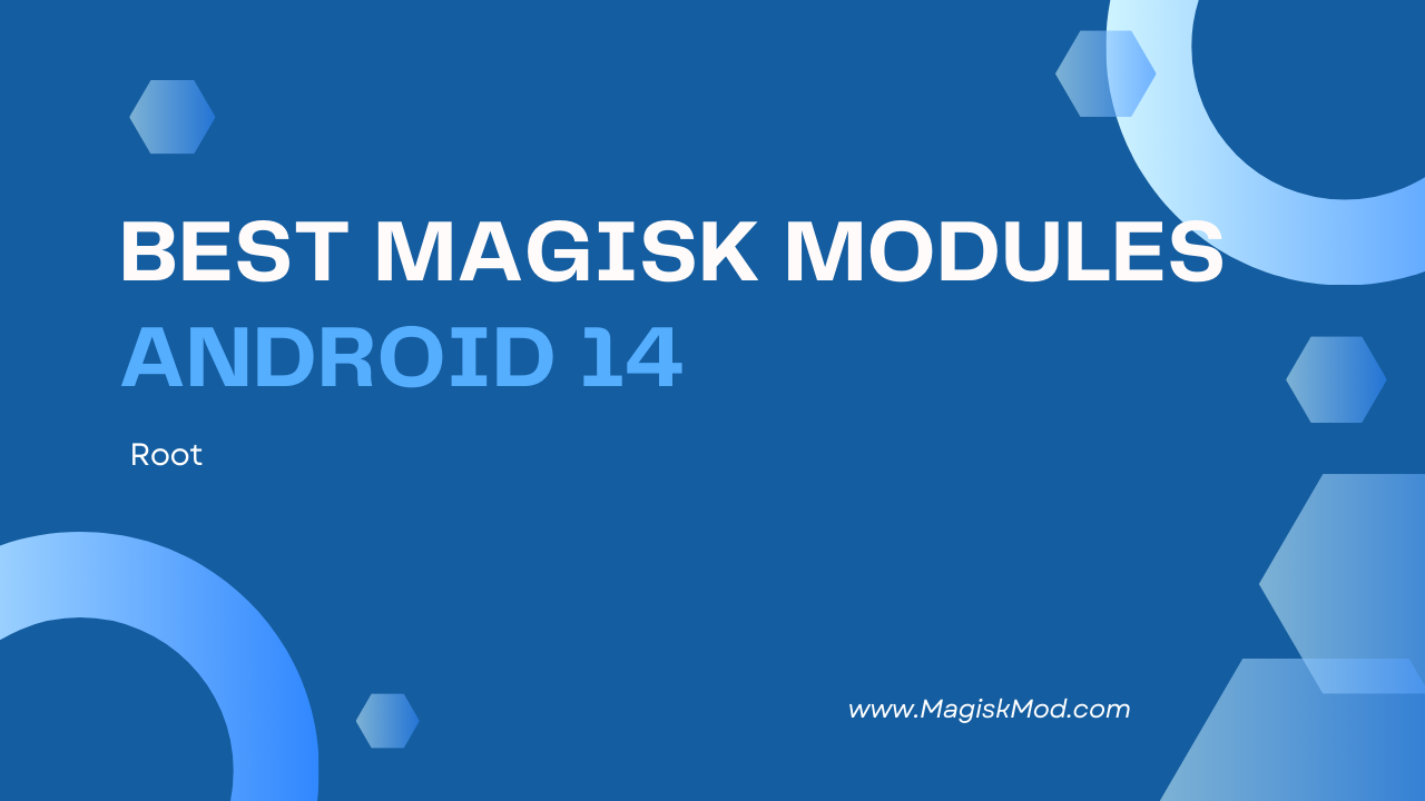 Android 14 best module